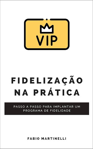 Fidelização na Prática