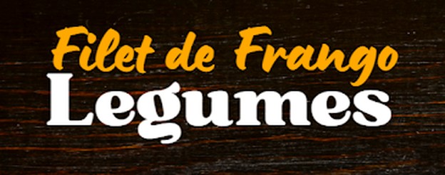 Filet de Frango com Legumes